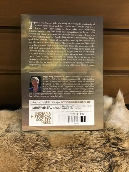 Two Moon Journey: The Potawatomi Trail of Death by Peggy Anderson