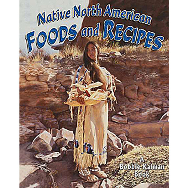 Native North American Foods And Recipes